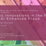 Learn How Biometrics Are Fighting AI-Enhanced Fraud with Onfido’s Therese Stowell