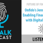 Future of Finance: Onfido’s Jennifer Bers on Enabling Financial Inclusion with Digital Onboarding