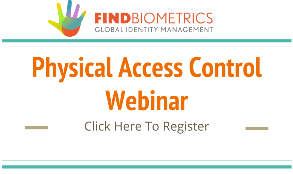 Physical Access Biometrics Month: The Primer