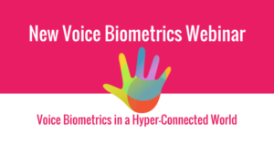 Voice Biometrics Webinar 2016