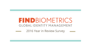 FindBiometrics Opens Its 2016 Year in Review Industry Survey