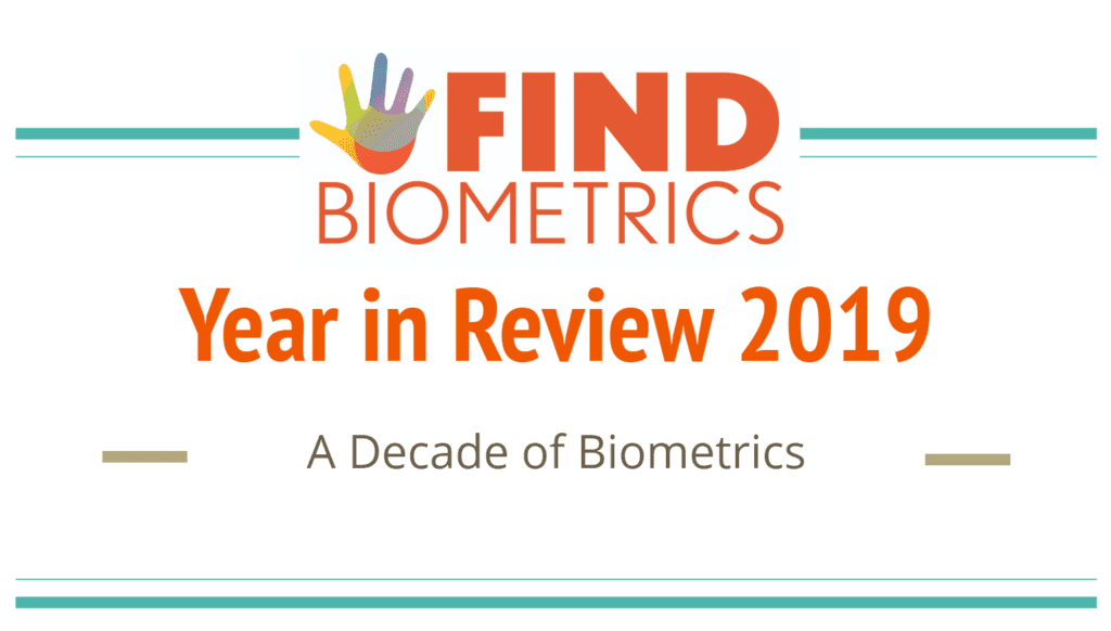 Year in Review: A Portrait of the Biometrics Industry in 2019